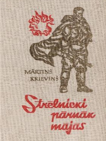 Strēlnieki pārnāk mājās 