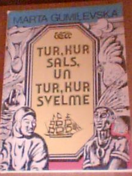 Tur, kur sals un tur, kur svelme 