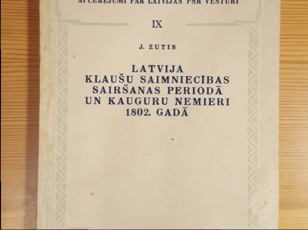 Latvija klaušu saimniecības sairšanas periodā un Kauguru nemieri 1802.g.