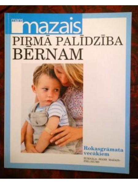 Pirmā palīdzība bērnam