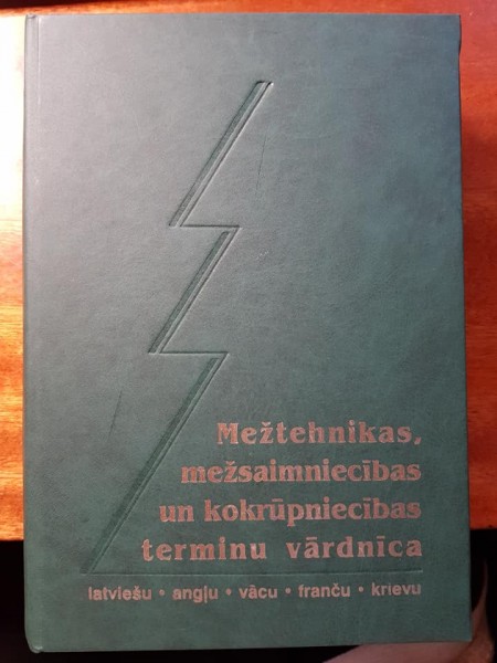 Mežtehnikas, mežsaimniecības un kokrūpniecības terminu vārdnīca