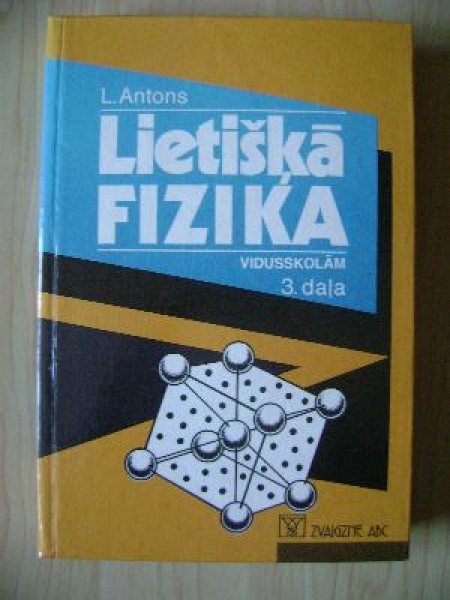 Lietišķā fizika 3.daļa