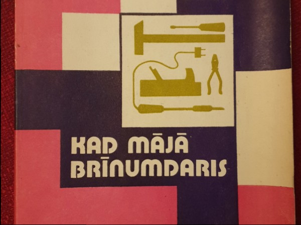 Kad mājās brīnumdaris