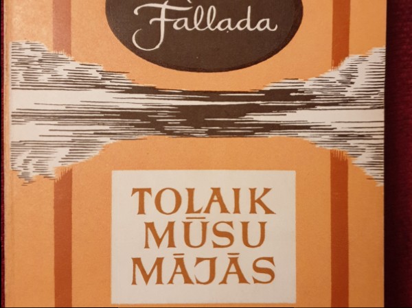 Tolaik mūsu mājās