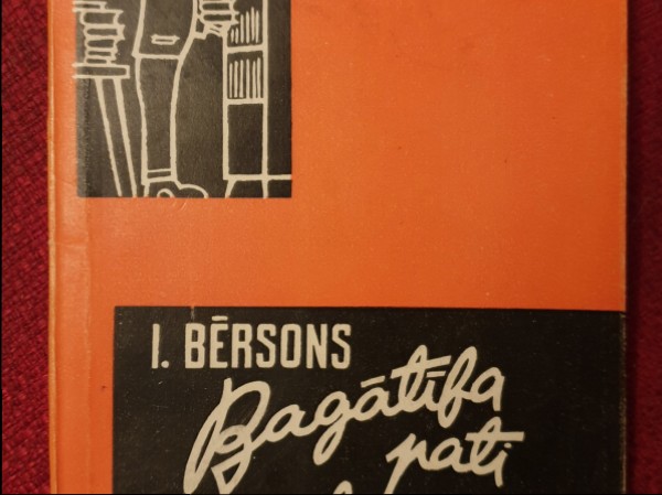 Bagātība pati neatnāk