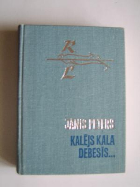Kalējs kala debesīs