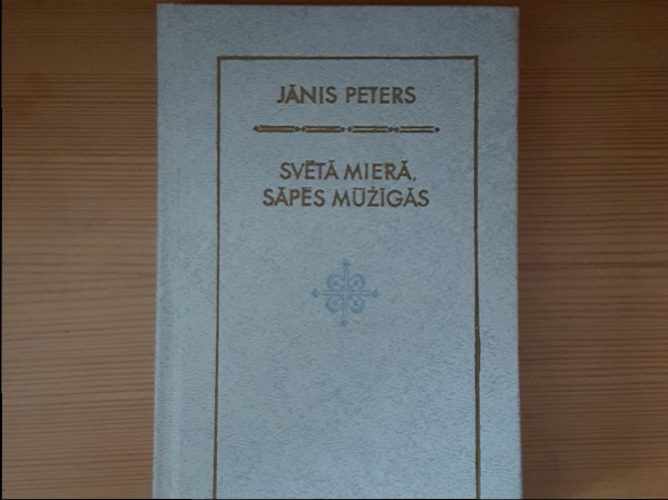 Svētā mierā,sāpēs mūžīgās