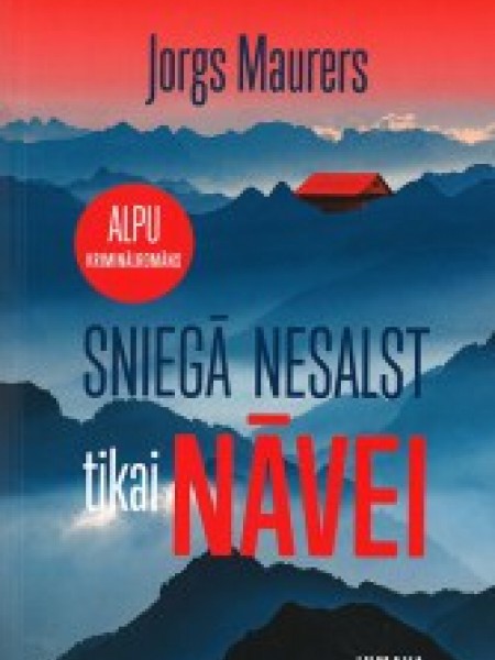 Sniegā nesalst tikai nāvei