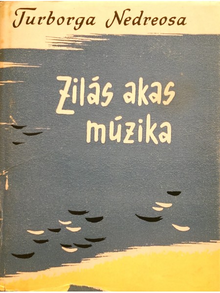 Zilās akas mūzika