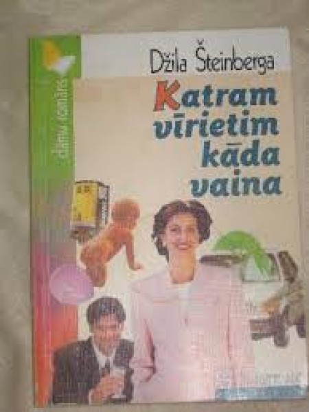 Katram vīrietim kāda vaina