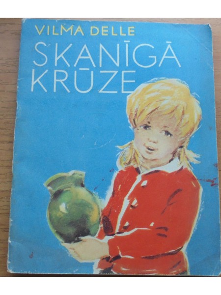 Skanīgā krūze
