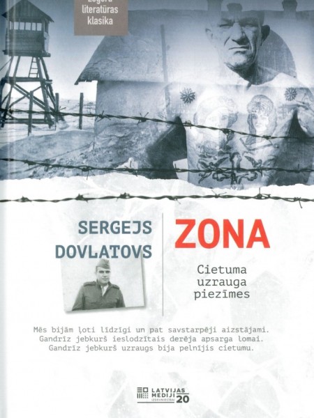 Zona. Cietuma uzrauga piezīmes