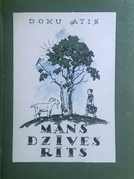 Mans dzīves rīts. Atmiņas no bērnu dienām