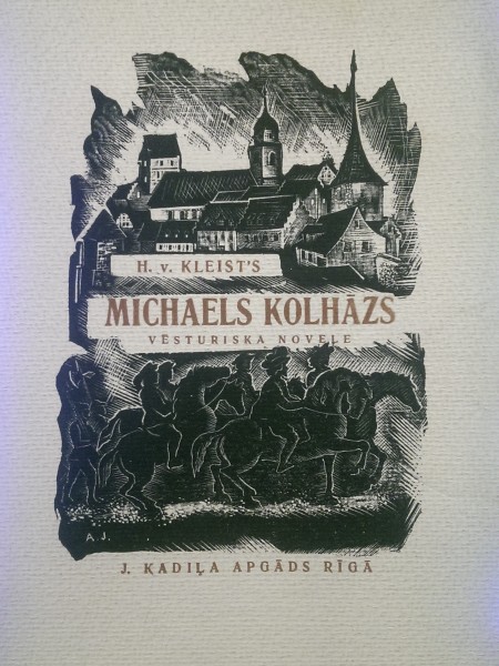 Michaels Kolhāzs. Vēsturiska novele