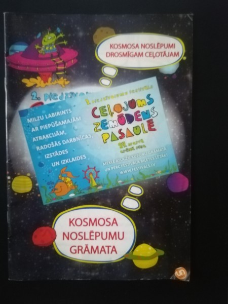 Kosmosa noslēpumi drosmīgam ceļotājam