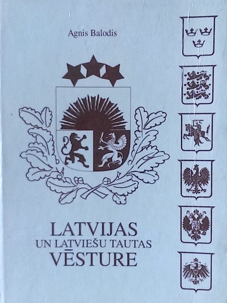 Latvijas un latviešu tautas vēsture