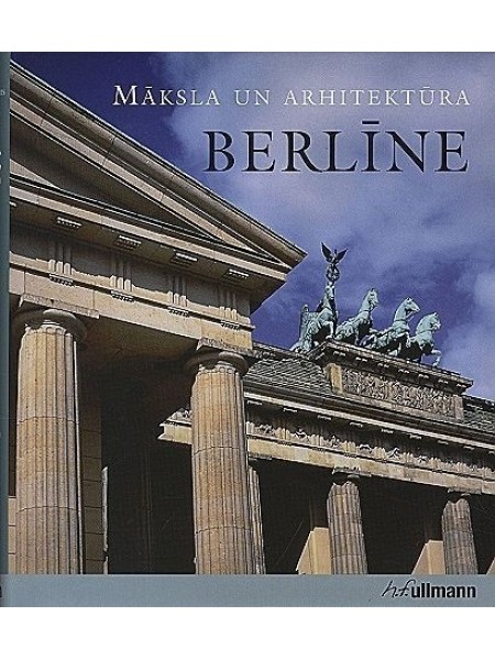 Māksla un arhitektūra: Berlīne