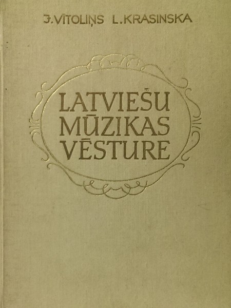 Latviešu mūzikas vēsture I