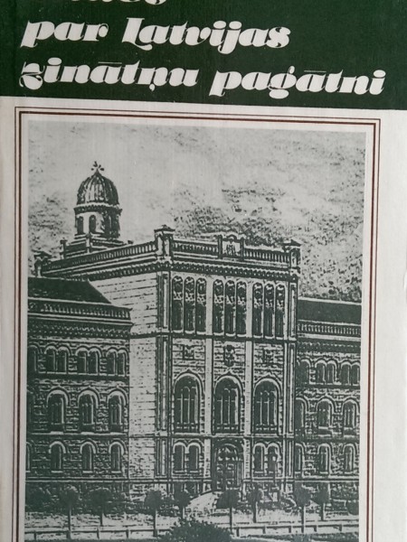 Etīdes par Latvijas zinātņu pagātni