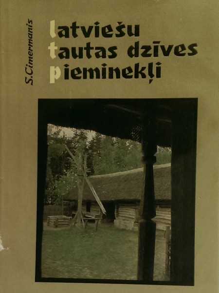 Latviešu tautas dzīves pieminekļi