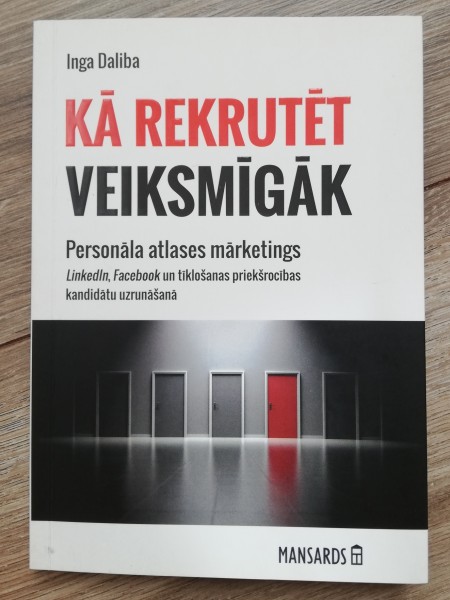 Kā rekrutēt veiksmīgāk