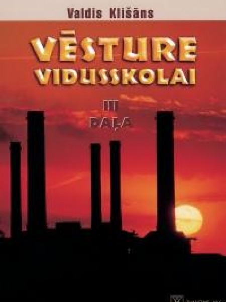 Vēsture vidusskolai 3. daļa