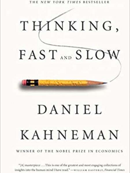 Thinking, Fast and Slow