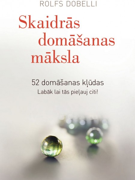 Skaidras domāšanas māksla