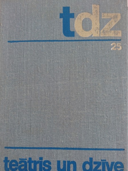 Teātris un dzīve 25