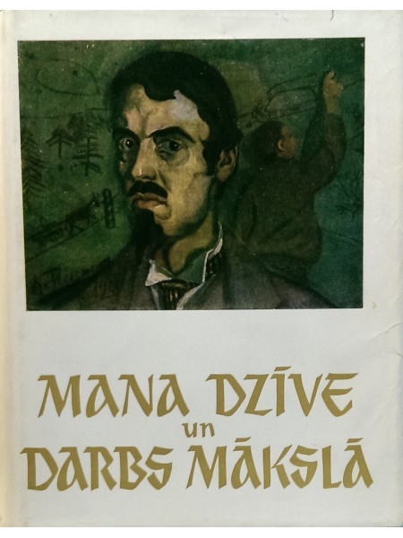 Mana dzīve un darbs mākslā