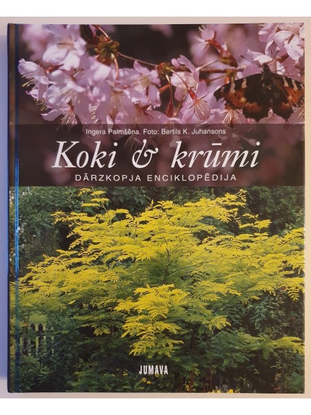 Koki & krūmi dārzkopja rokasgrāmata 