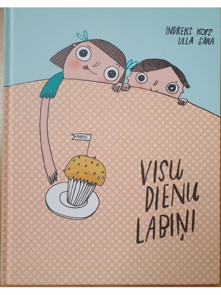 Visu dienu labiņi