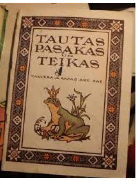 Tautas pasakas un teikas