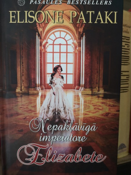 Nepakļāvīgā imperatoreElizabete
