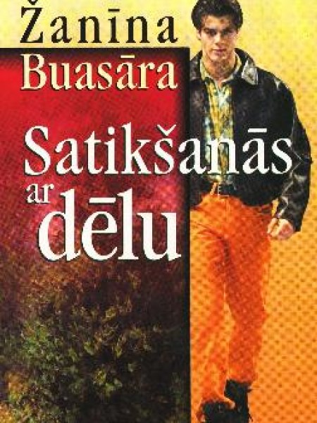 Satikšanās ar dēlu