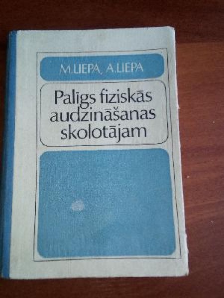 Palīgs fiziskās audzināšanas skolotājam 