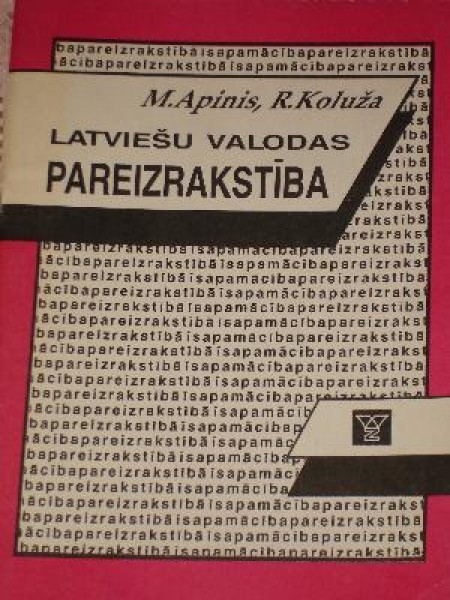 Latviešu valodas pareizrakstība 
