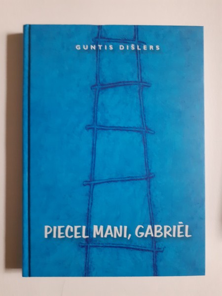 Piecel mani, Gabriēl