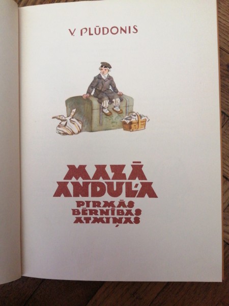 Mazā Andula pirmās bērnības atmiņas 