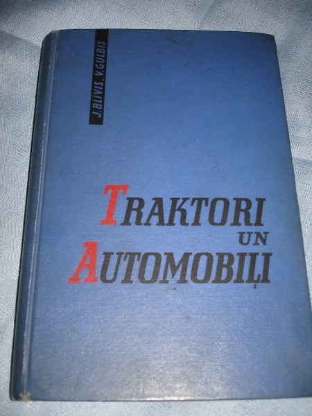 TRaktori un Automobiļi