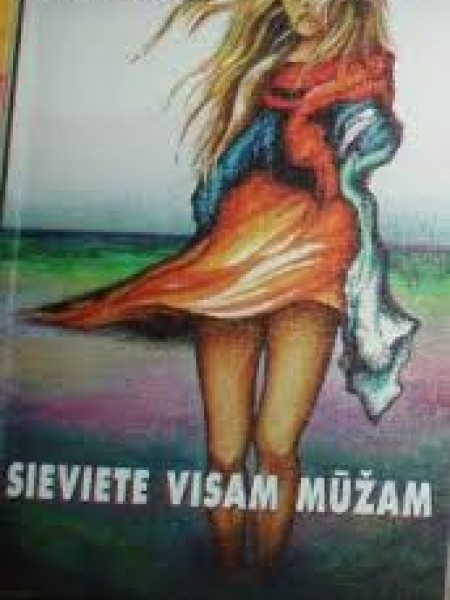 Sieviete visam mūžam