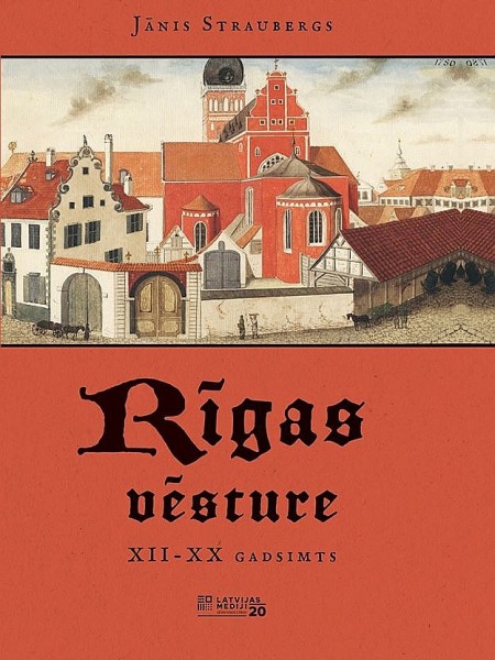 Rīgas vēsture XII-XX gadsimts
