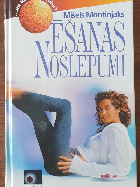Ēšanas noslēpumi
