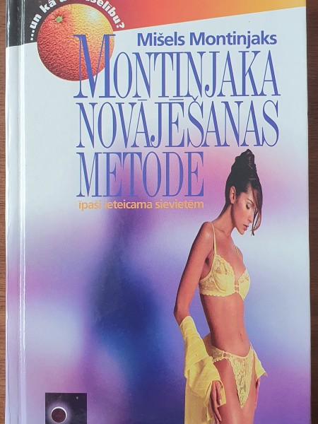 Montinjaka novājēšanas metode