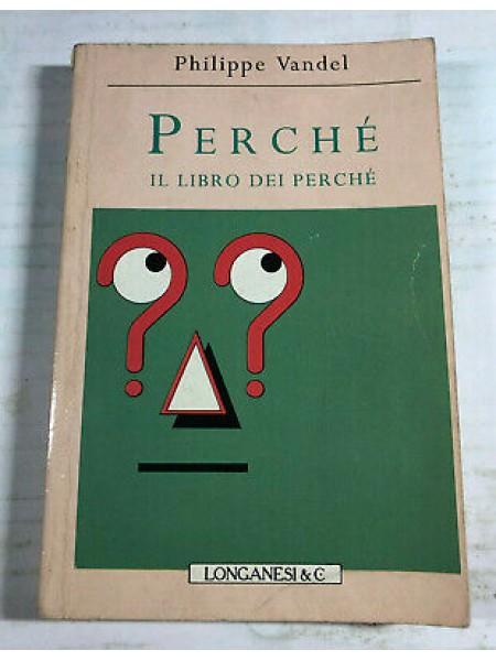 PERCHE'. Il libro dei perche'