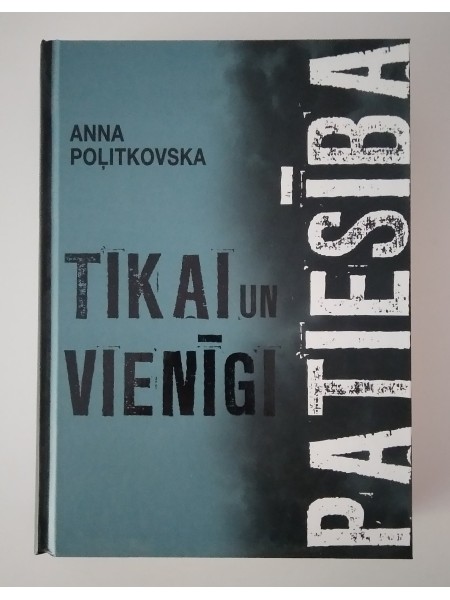 Tikai un vienīgi patiesība