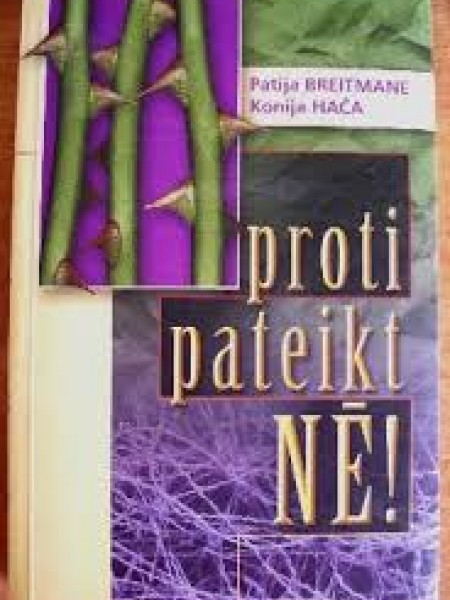 Proti pateikt nē