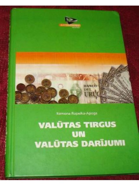 Valūtas tirgus un valūtas darījumi