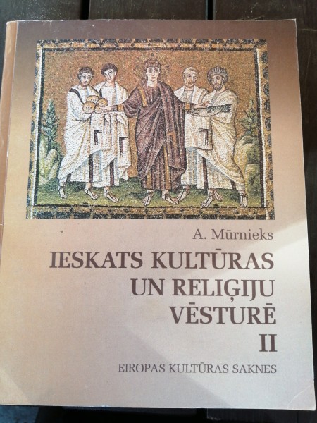 Ieskats kultūras un reliģiju vēsturē II Eiropas kultūras saknes