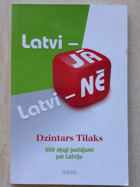 Latvi-JĀ, Latvi-NĒ